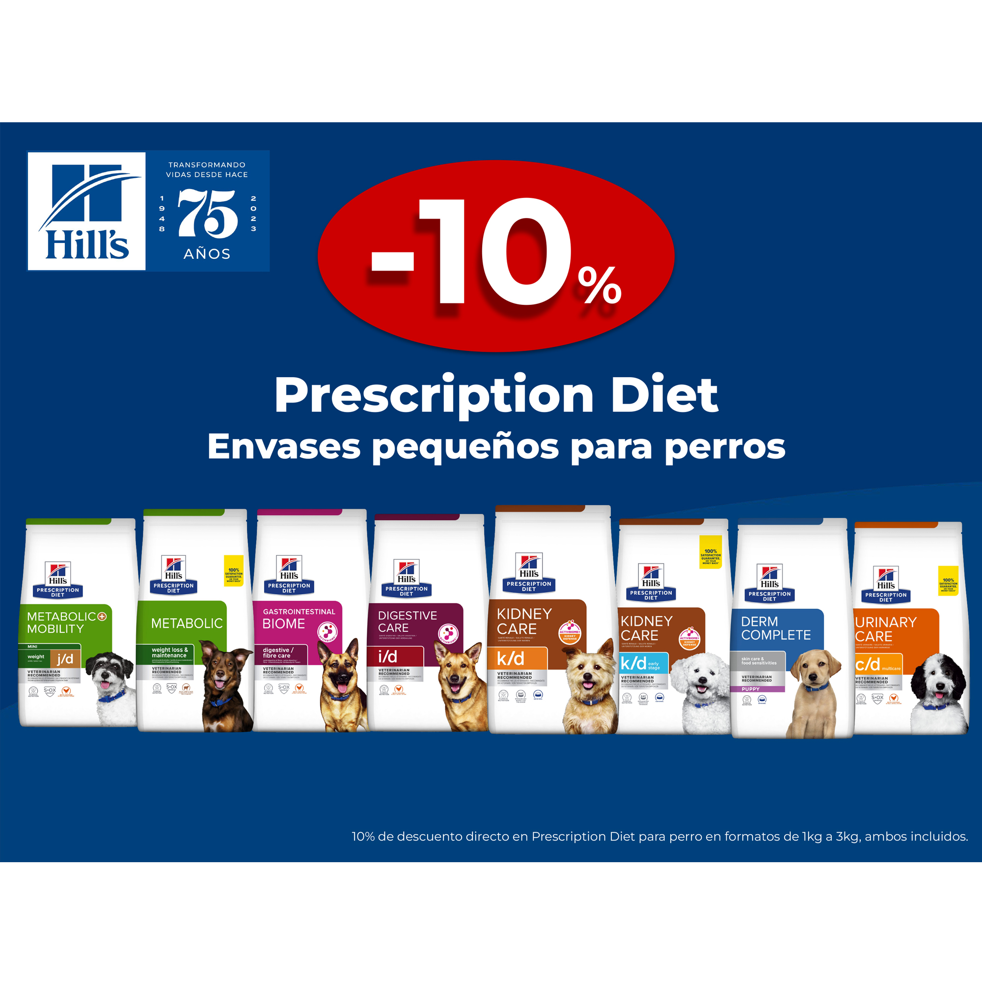 -10% descuento Prescription Diet Envases pequeños para perros