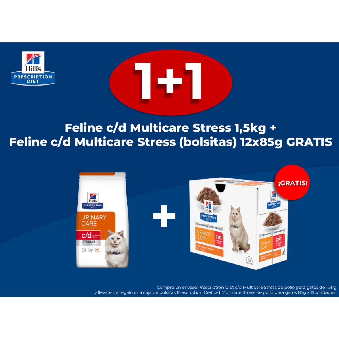 1+1 Feline c/d Multicare Stress 1,5kg + Feline c/d Multicare Stress (bolsitas) 12x85g GRATIS