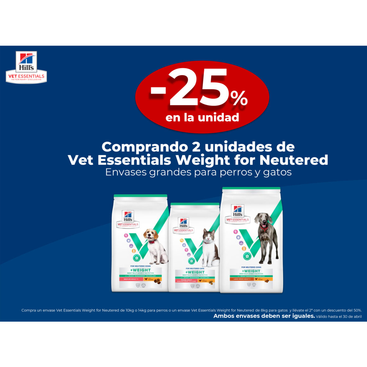 -25% Comprando 2 unidades de Vet Essentials Weight for Neutered